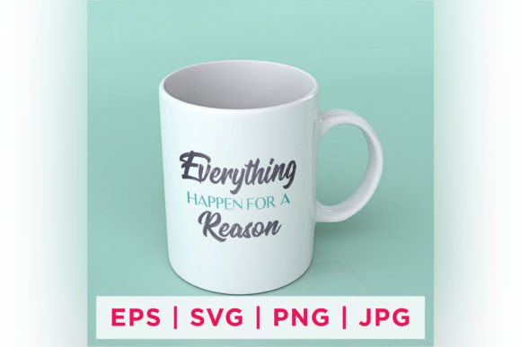 Everything Happen for a Reason