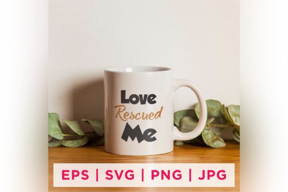 Love Rescued Me Cat Rescue Quote Sticker